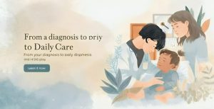 diagnosis to daily care